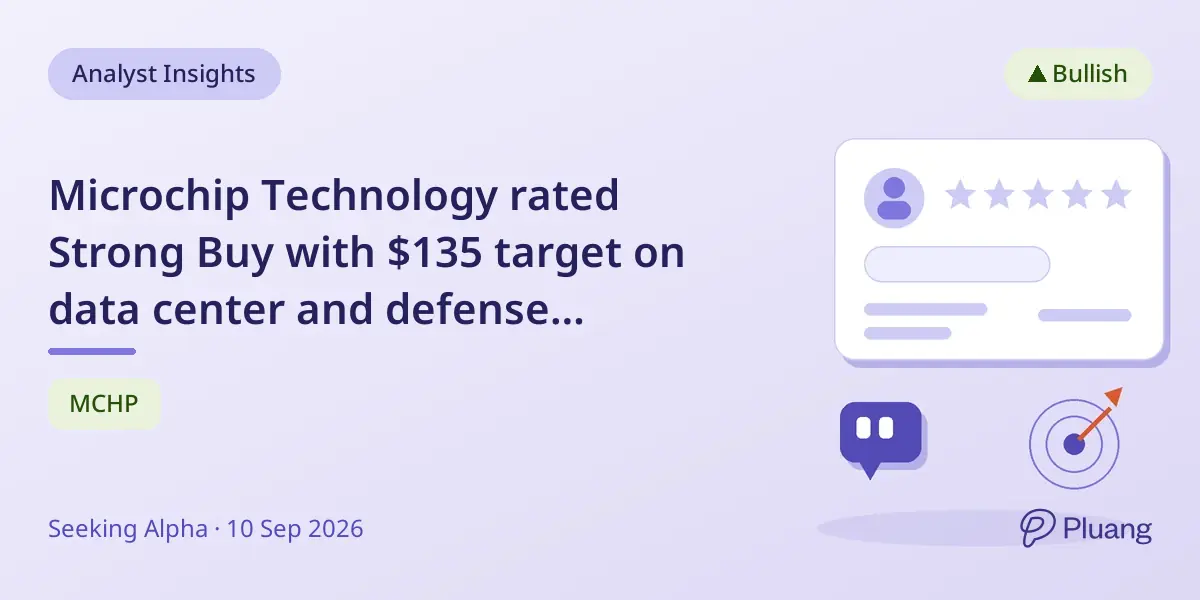Microchip Technology rated Strong Buy with $135 target on data center and defense growth.