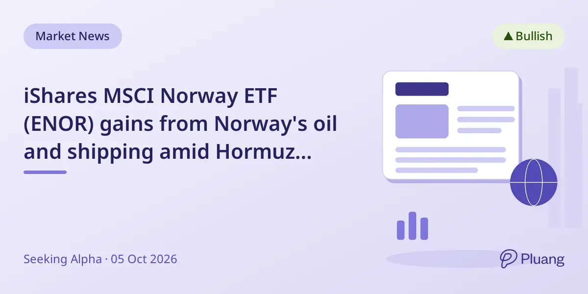 iShares MSCI Norway ETF (ENOR) gains from Norway's oil and shipping amid Hormuz crisis, outperforming peers.