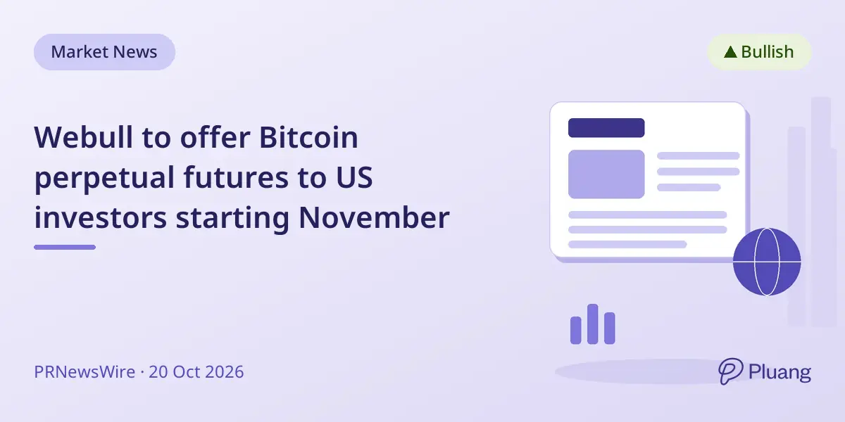 Webull to offer Bitcoin perpetual futures to US investors starting November