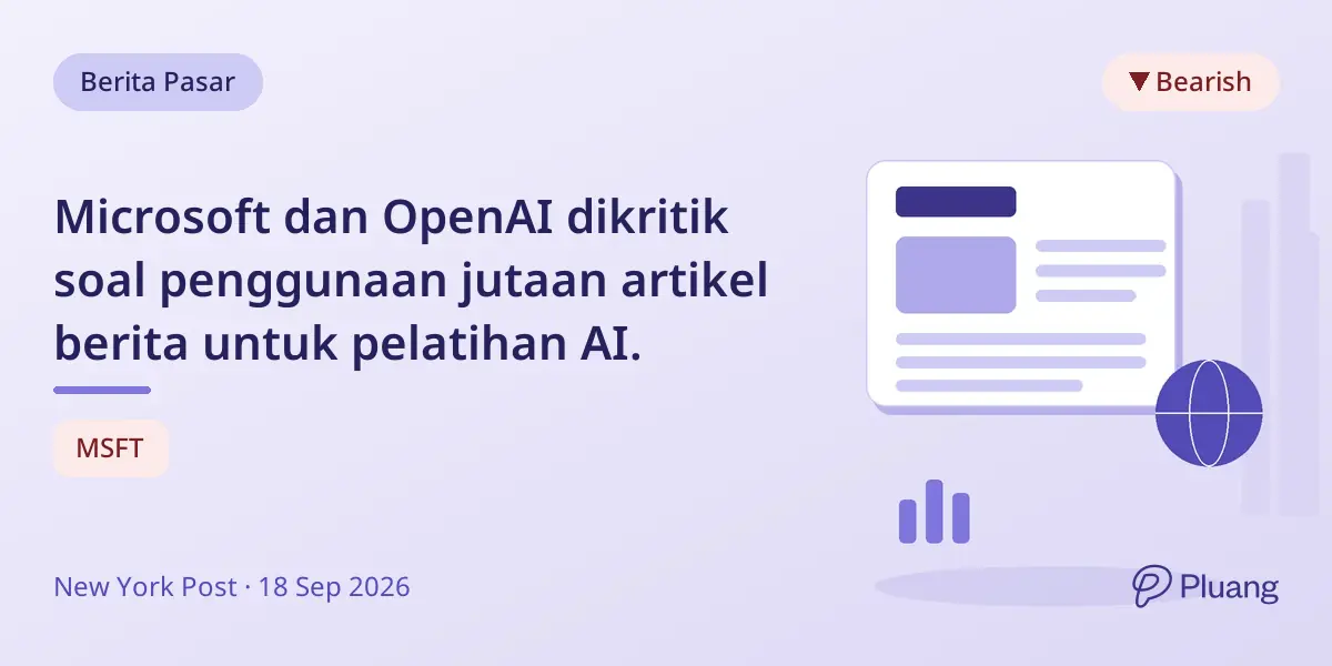 Microsoft dan OpenAI dikritik soal penggunaan jutaan artikel berita untuk pelatihan AI.