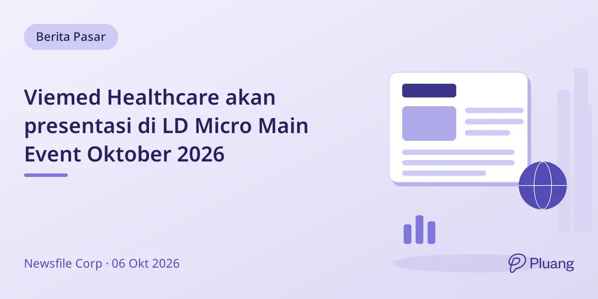 Viemed Healthcare akan presentasi di LD Micro Main Event Oktober 2026