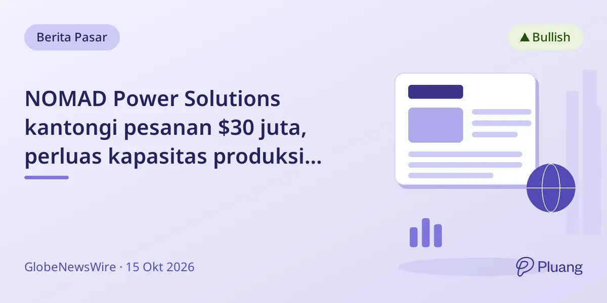 NOMAD Power Solutions kantongi pesanan $30 juta, perluas kapasitas produksi baterai portabel.