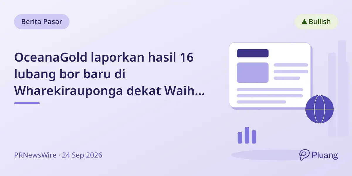 OceanaGold laporkan hasil 16 lubang bor baru di Wharekirauponga dekat Waihi, NZ.