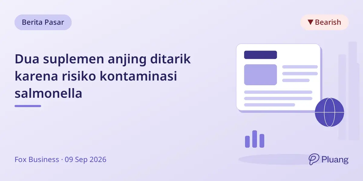 Dua suplemen anjing ditarik karena risiko kontaminasi salmonella