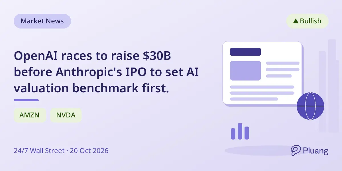 OpenAI races to raise $30B before Anthropic's IPO to set AI valuation benchmark first.