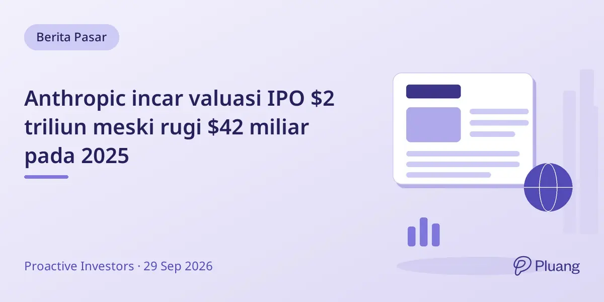 Anthropic incar valuasi IPO $2 triliun meski rugi $42 miliar pada 2025