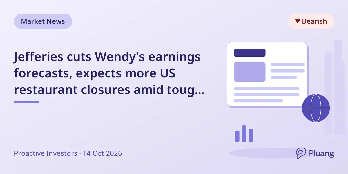 Jefferies cuts Wendy's earnings forecasts, expects more US restaurant closures amid tough market conditions.