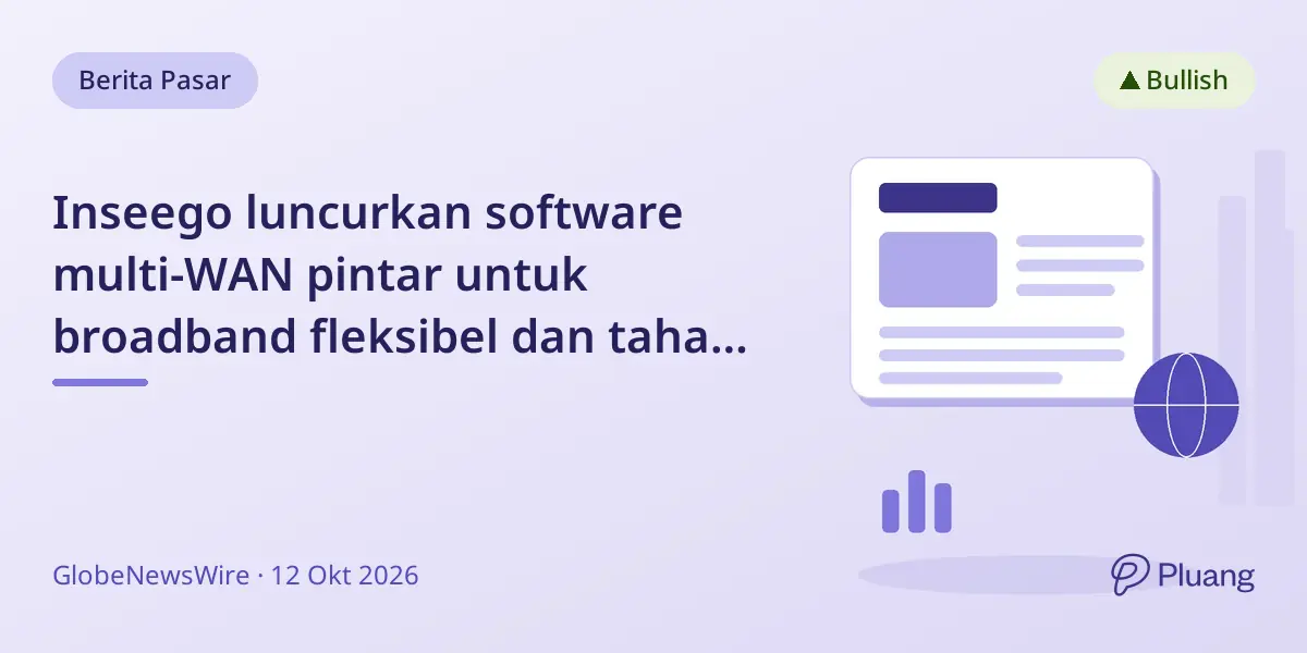 Inseego luncurkan software multi-WAN pintar untuk broadband fleksibel dan tahan gangguan dengan 5G, satelit, dan fiber