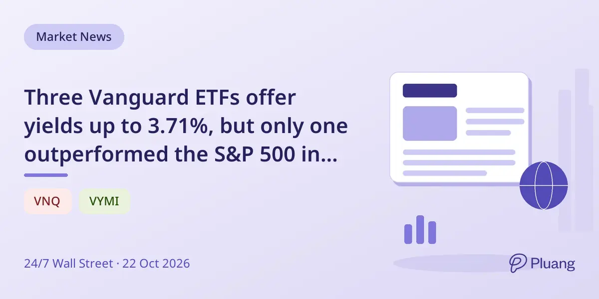 Three Vanguard ETFs offer yields up to 3.71%, but only one outperformed the S&P 500 in the past year.