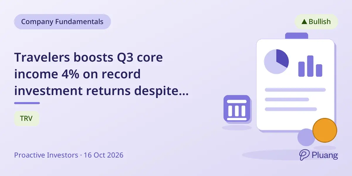 Travelers boosts Q3 core income 4% on record investment returns despite higher catastrophe losses