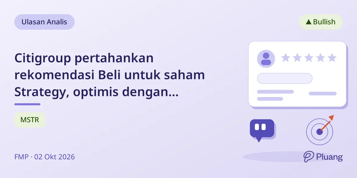 Citigroup pertahankan rekomendasi Beli untuk saham Strategy, optimis dengan kepemilikan Bitcoin dan pemulihan harga.