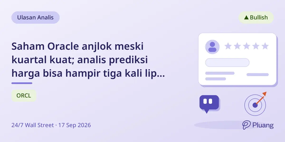 Saham Oracle anjlok meski kuartal kuat; analis prediksi harga bisa hampir tiga kali lipat dalam 12 bulan.