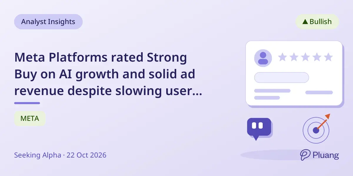 Meta Platforms rated Strong Buy on AI growth and solid ad revenue despite slowing user growth and legal risks
