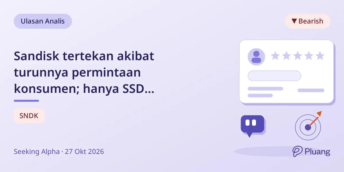 Sandisk tertekan akibat turunnya permintaan konsumen; hanya SSD enterprise yang menopang di tengah kekhawatiran valuasi dan arus kas.