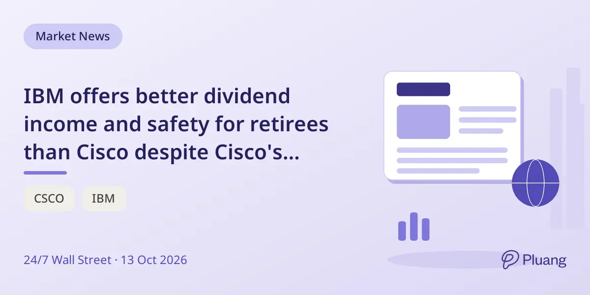 IBM offers better dividend income and safety for retirees than Cisco despite Cisco's strong stock gains.