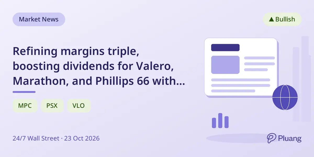 Refining margins triple, boosting dividends for Valero, Marathon, and Phillips 66 with varied debt risks.