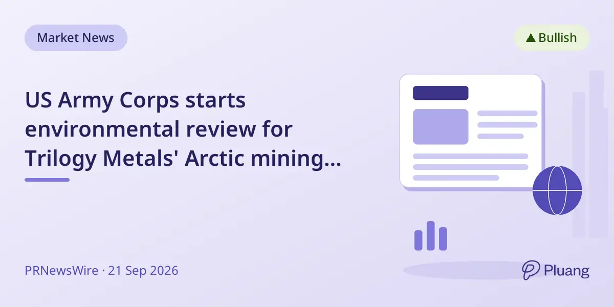 US Army Corps starts environmental review for Trilogy Metals' Arctic mining project in Alaska