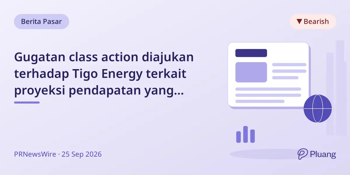 Gugatan class action diajukan terhadap Tigo Energy terkait proyeksi pendapatan yang menyesatkan