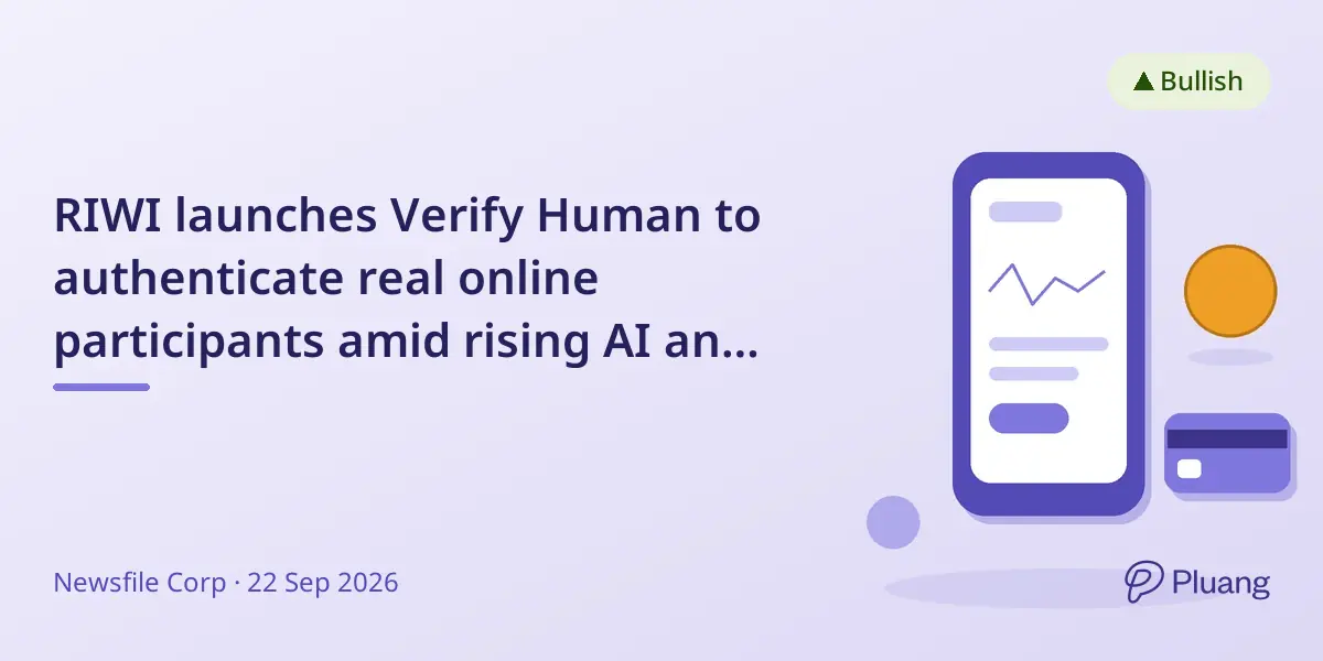 RIWI launches Verify Human to authenticate real online participants amid rising AI and bot interference