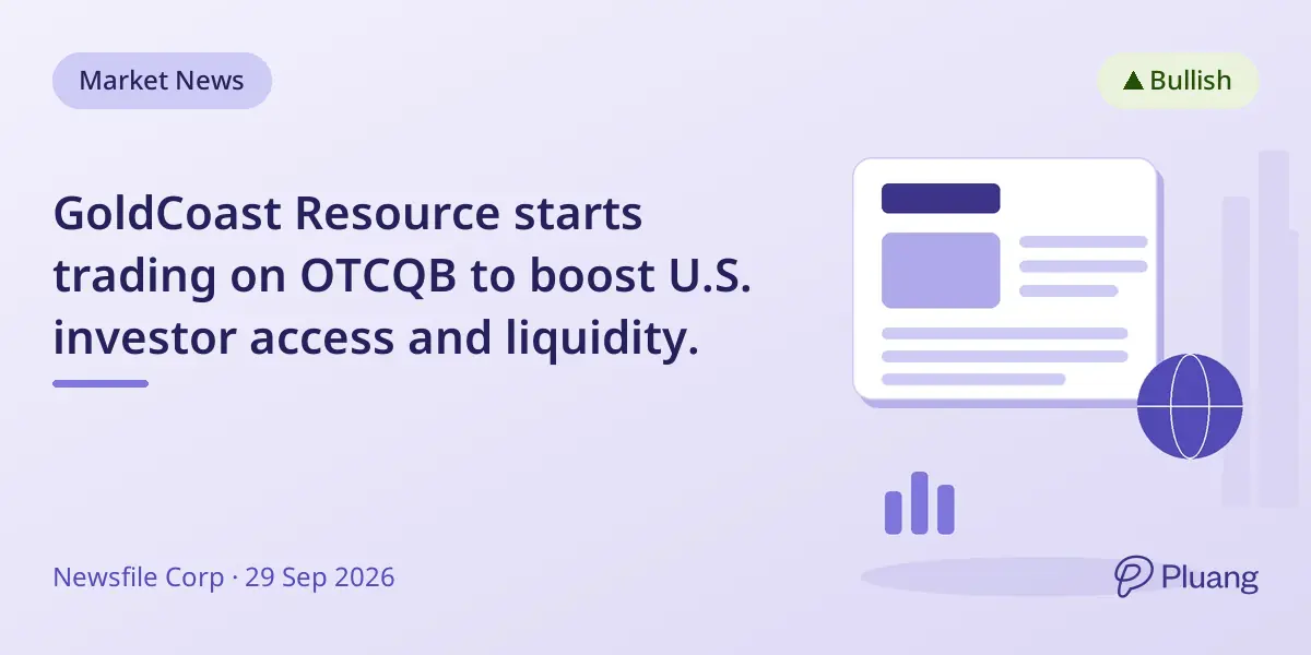 GoldCoast Resource starts trading on OTCQB to boost U.S. investor access and liquidity.