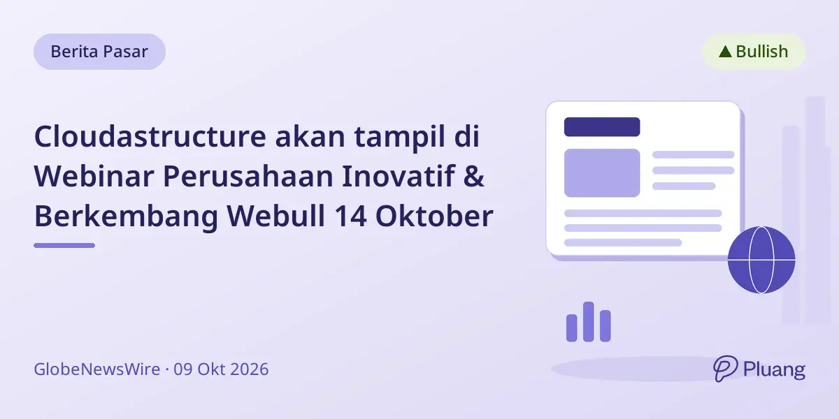 Cloudastructure akan tampil di Webinar Perusahaan Inovatif & Berkembang Webull 14 Oktober