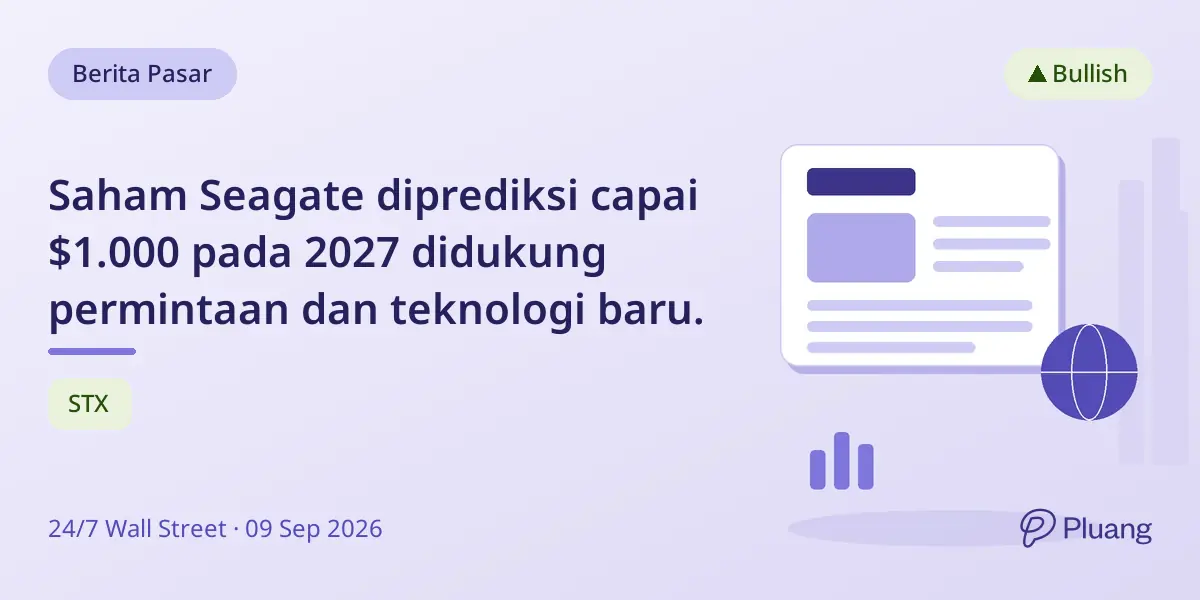 Saham Seagate diprediksi capai $1.000 pada 2027 didukung permintaan dan teknologi baru.