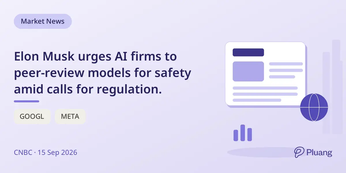 Elon Musk urges AI firms to peer-review models for safety amid calls for regulation.