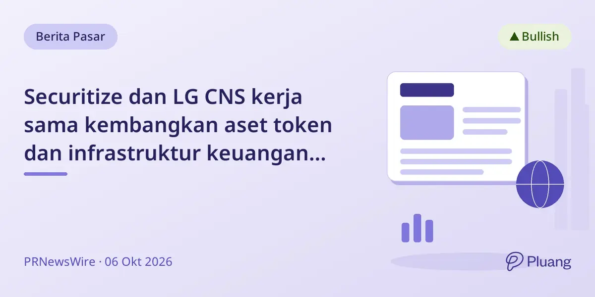Securitize dan LG CNS kerja sama kembangkan aset token dan infrastruktur keuangan digital di Korea Selatan