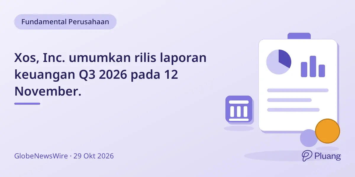 Xos, Inc. umumkan rilis laporan keuangan Q3 2026 pada 12 November.
