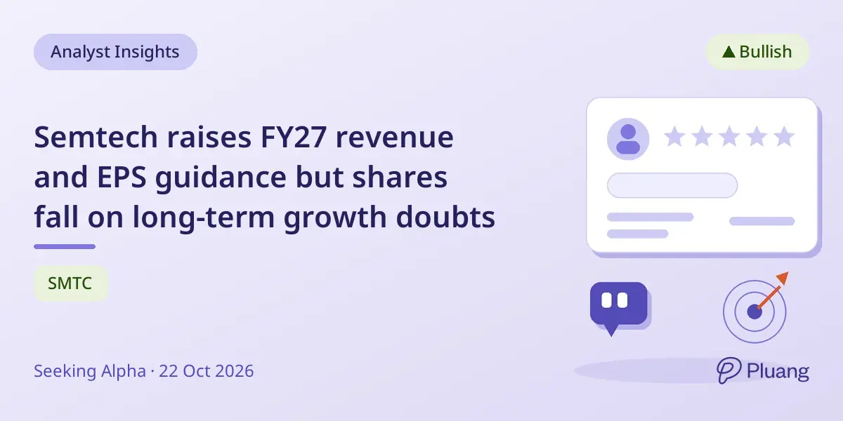 Semtech raises FY27 revenue and EPS guidance but shares fall on long-term growth doubts
