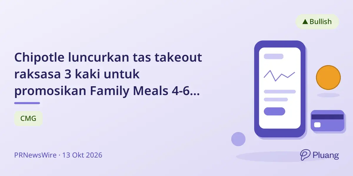 Chipotle luncurkan tas takeout raksasa 3 kaki untuk promosikan Family Meals 4-6 orang