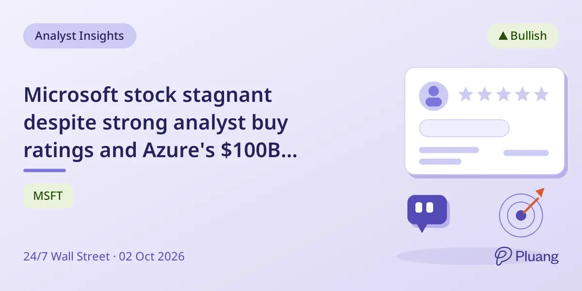Microsoft stock stagnant despite strong analyst buy ratings and Azure's $100B revenue milestone.
