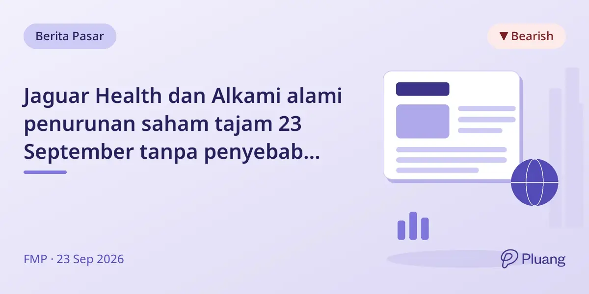 Jaguar Health dan Alkami alami penurunan saham tajam 23 September tanpa penyebab jelas.