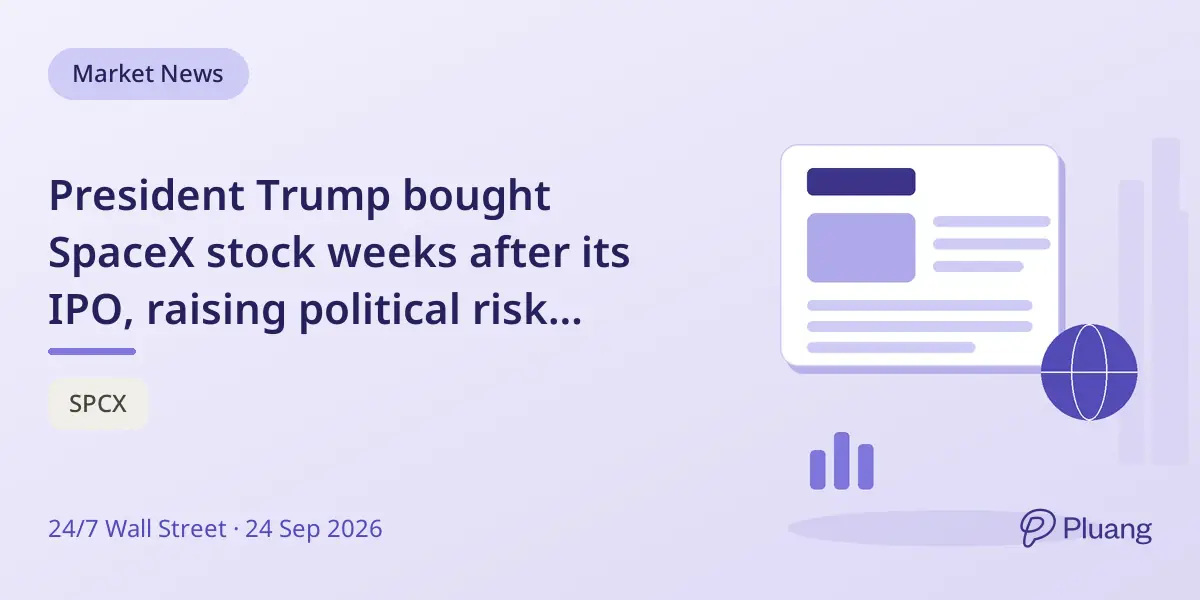 President Trump bought SpaceX stock weeks after its IPO, raising political risk questions for investors.