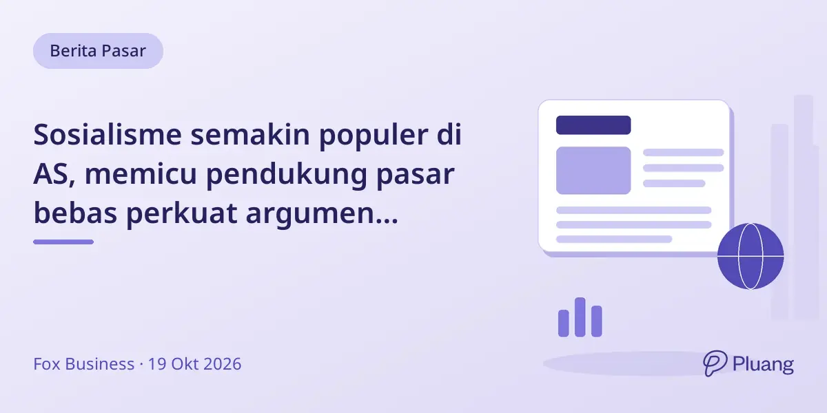 Sosialisme semakin populer di AS, memicu pendukung pasar bebas perkuat argumen kapitalisme.