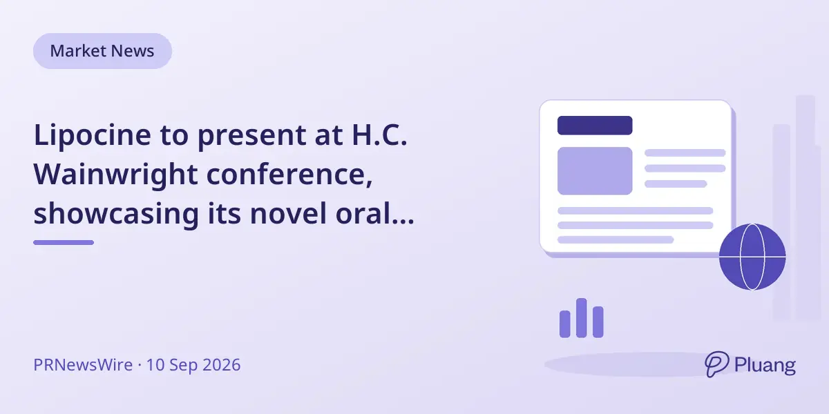 Lipocine to present at H.C. Wainwright conference, showcasing its novel oral therapeutics pipeline