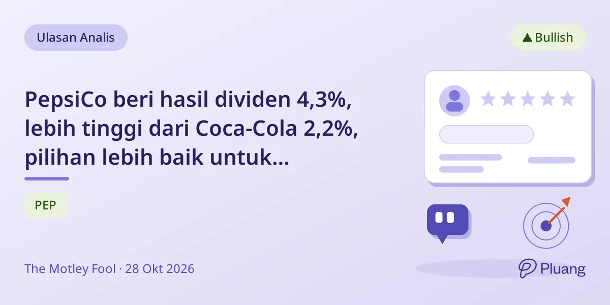 PepsiCo beri hasil dividen 4,3%, lebih tinggi dari Coca-Cola 2,2%, pilihan lebih baik untuk pendapatan pasif.