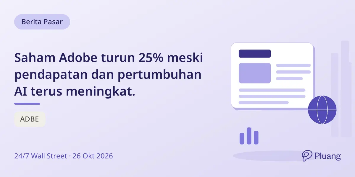 Saham Adobe turun 25% meski pendapatan dan pertumbuhan AI terus meningkat.