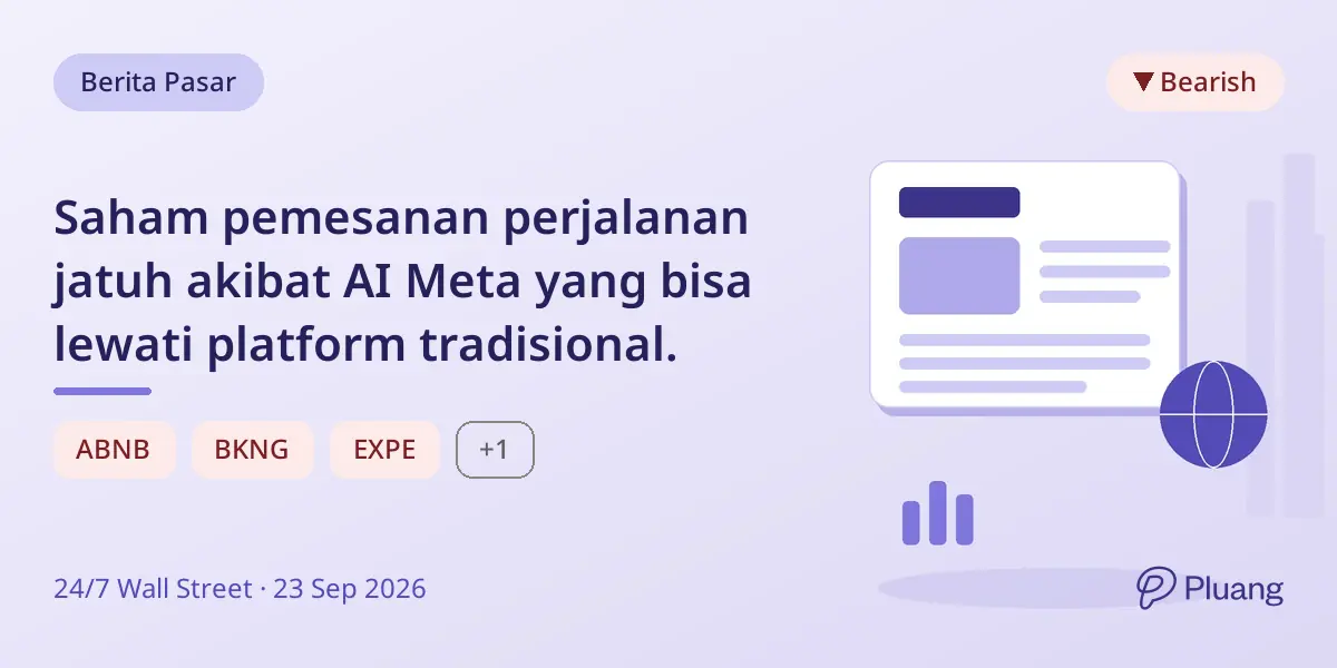 Saham pemesanan perjalanan jatuh akibat AI Meta yang bisa lewati platform tradisional.