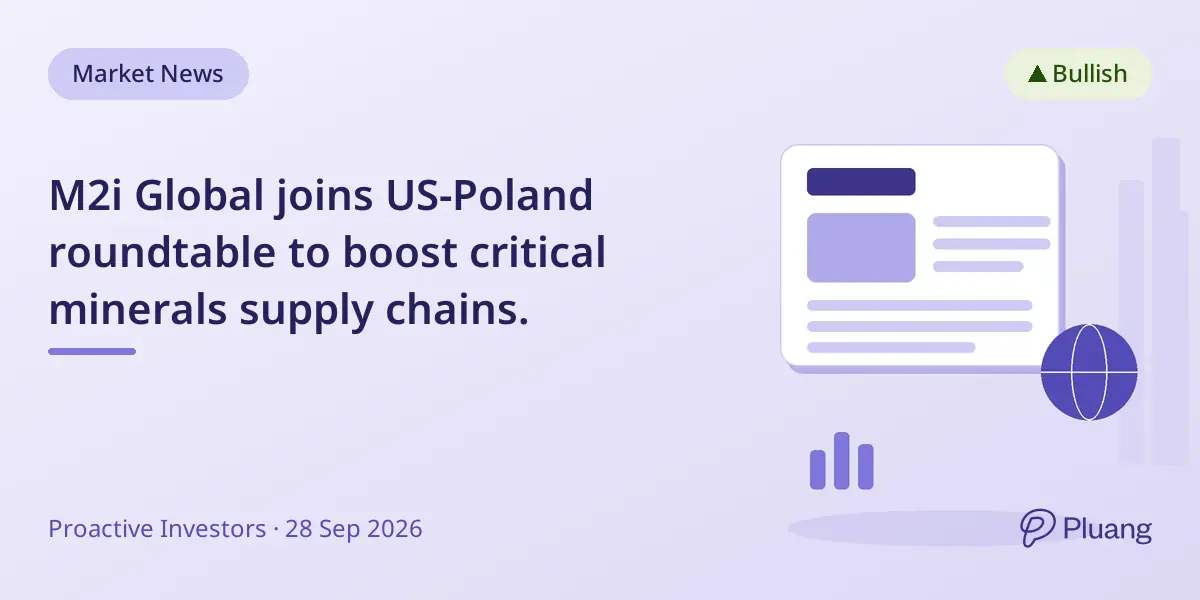 M2i Global joins US-Poland roundtable to boost critical minerals supply chains.