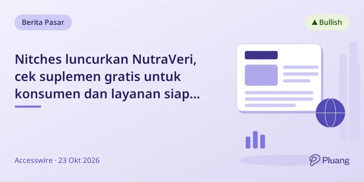 Nitches luncurkan NutraVeri, cek suplemen gratis untuk konsumen dan layanan siap pakai berbayar untuk merek.
