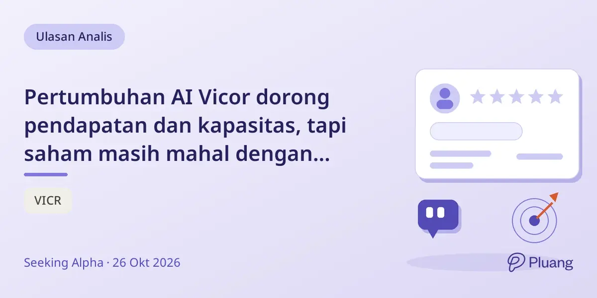 Pertumbuhan AI Vicor dorong pendapatan dan kapasitas, tapi saham masih mahal dengan risiko turun.
