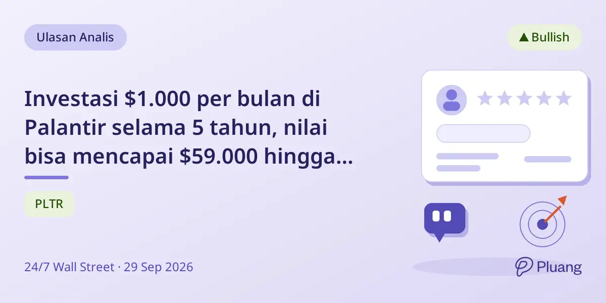 Investasi $1.000 per bulan di Palantir selama 5 tahun, nilai bisa mencapai $59.000 hingga $70.000.