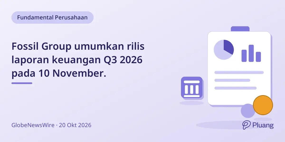 Fossil Group umumkan rilis laporan keuangan Q3 2026 pada 10 November.