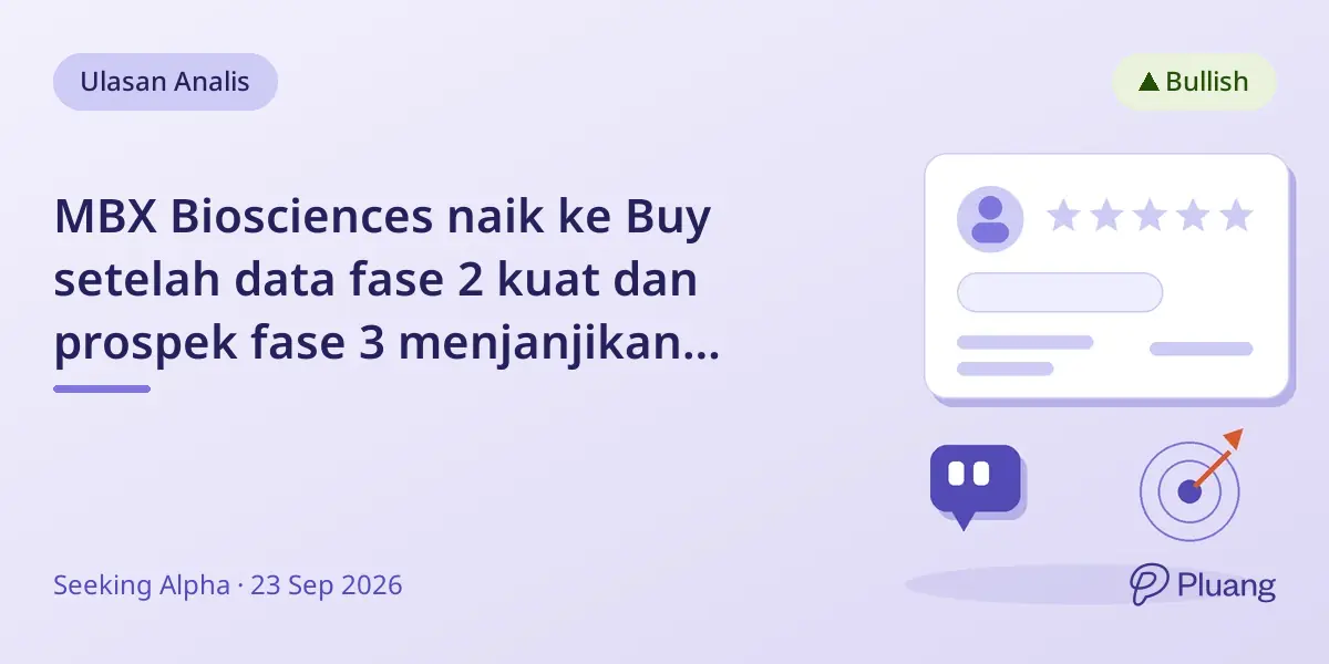 MBX Biosciences naik ke Buy setelah data fase 2 kuat dan prospek fase 3 menjanjikan untuk obat hipoparatiroidisme.