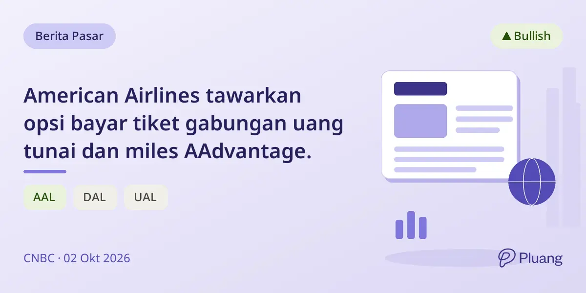 American Airlines tawarkan opsi bayar tiket gabungan uang tunai dan miles AAdvantage.