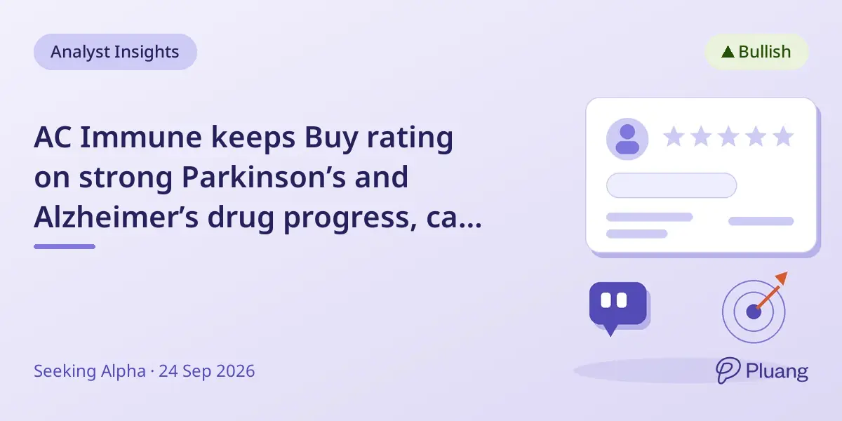 AC Immune keeps Buy rating on strong Parkinson’s and Alzheimer’s drug progress, cash runway to late 2027