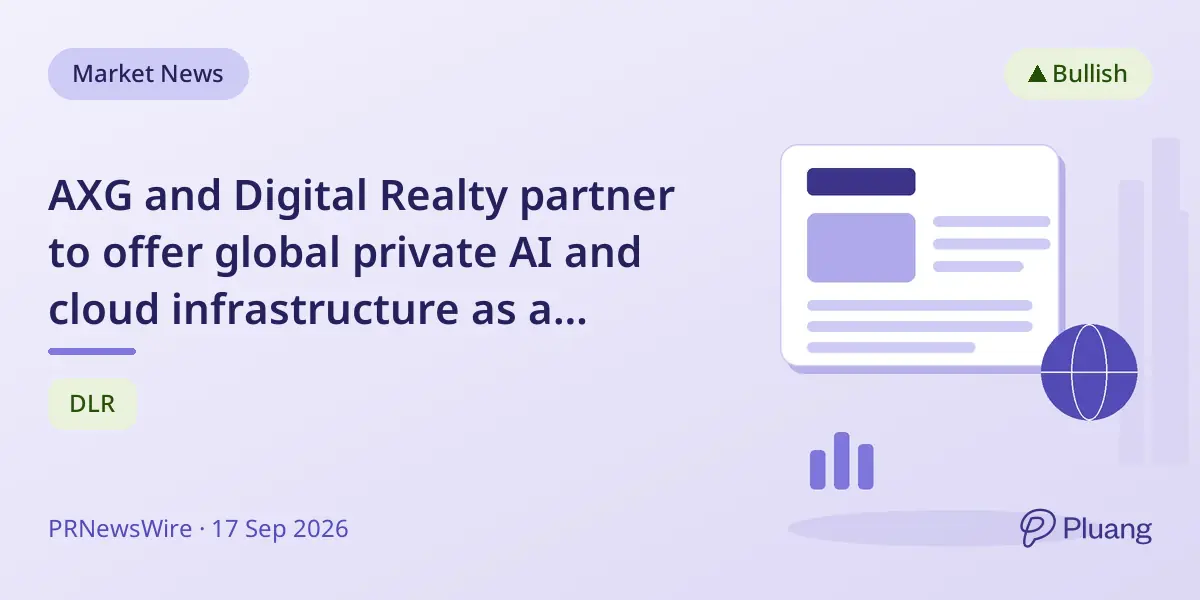 AXG and Digital Realty partner to offer global private AI and cloud infrastructure as a service.