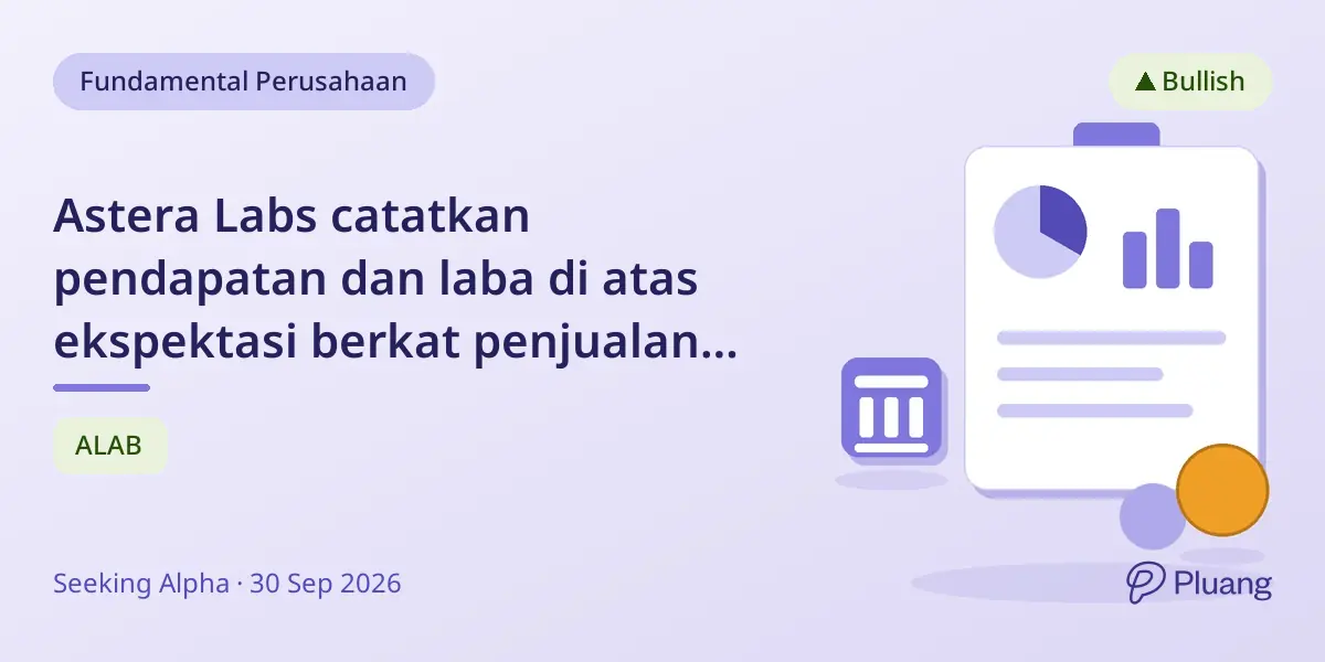 Astera Labs catatkan pendapatan dan laba di atas ekspektasi berkat penjualan Scorpio P dan pertumbuhan AI Scorpio X.