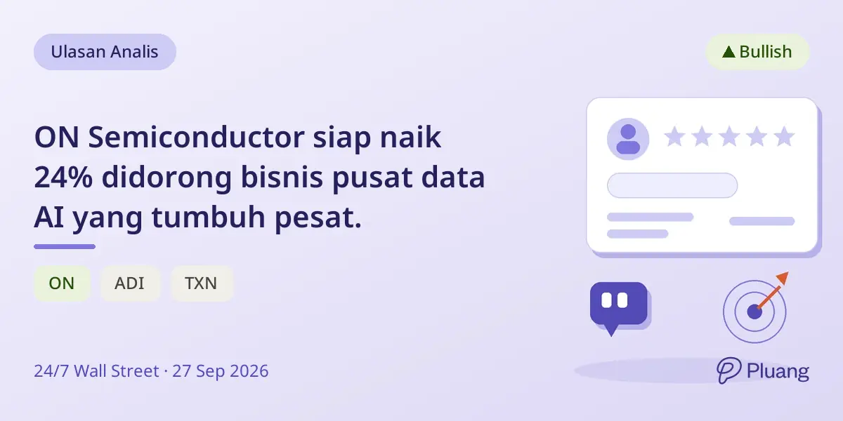 ON Semiconductor siap naik 24% didorong bisnis pusat data AI yang tumbuh pesat.